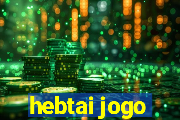 hebtai jogo
